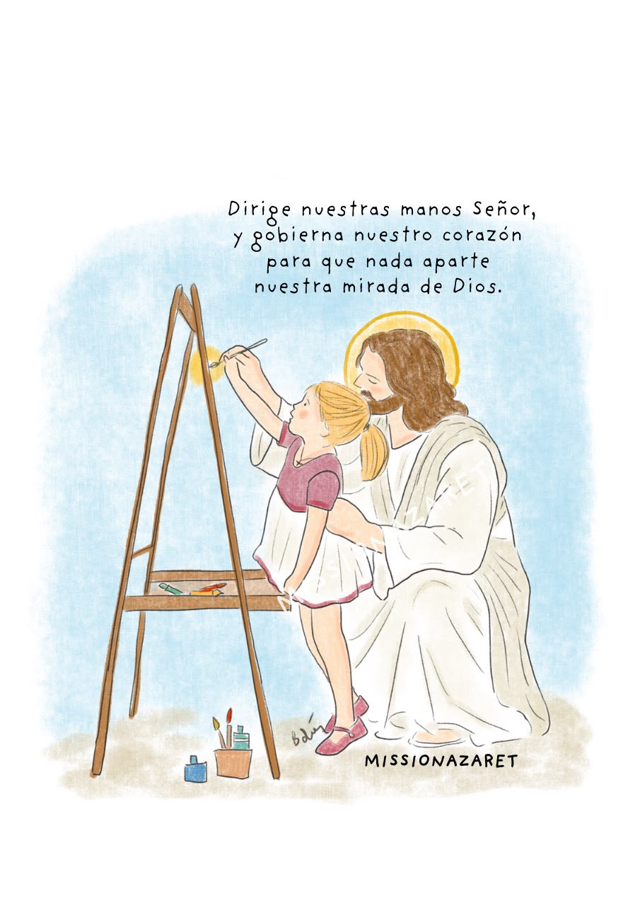 Acuarela de Jesús guiando a una niña que pinta en un caballete, con una oración para dirigir nuestras manos y nuestro corazón